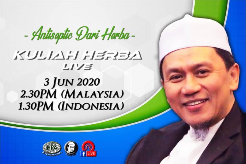 Kuliah Herba Tuan Haji - 03 Juni 2020 - Antseptik dari Herba