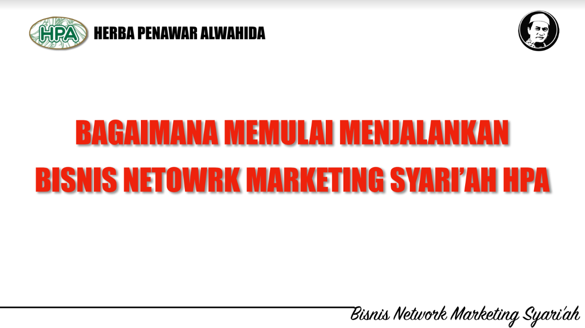 Bagaimana Mulai Menjalankan Bisnis Network Marketing Syariah HPA