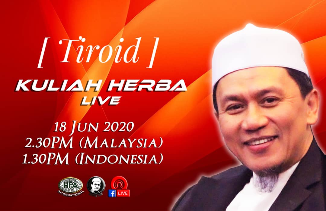 Kuliah Herba Tuan Haji - 18 Juni 2020 - Tiroid