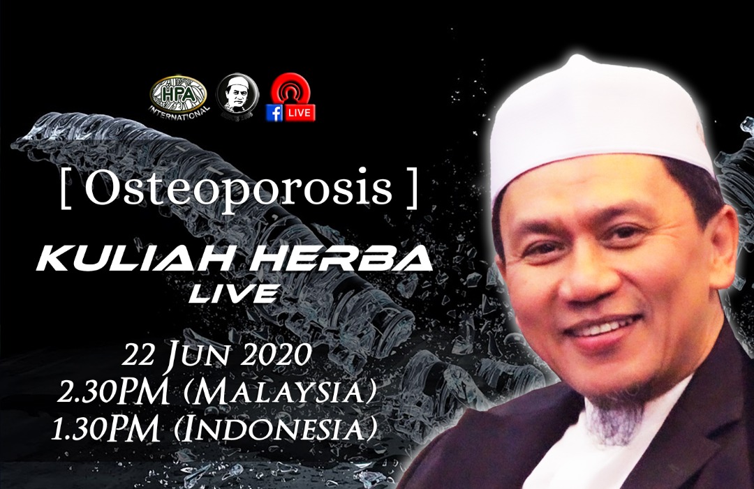 Kuliah Herba Tuan Haji - 22 Juni 2020 - Osteoporosis