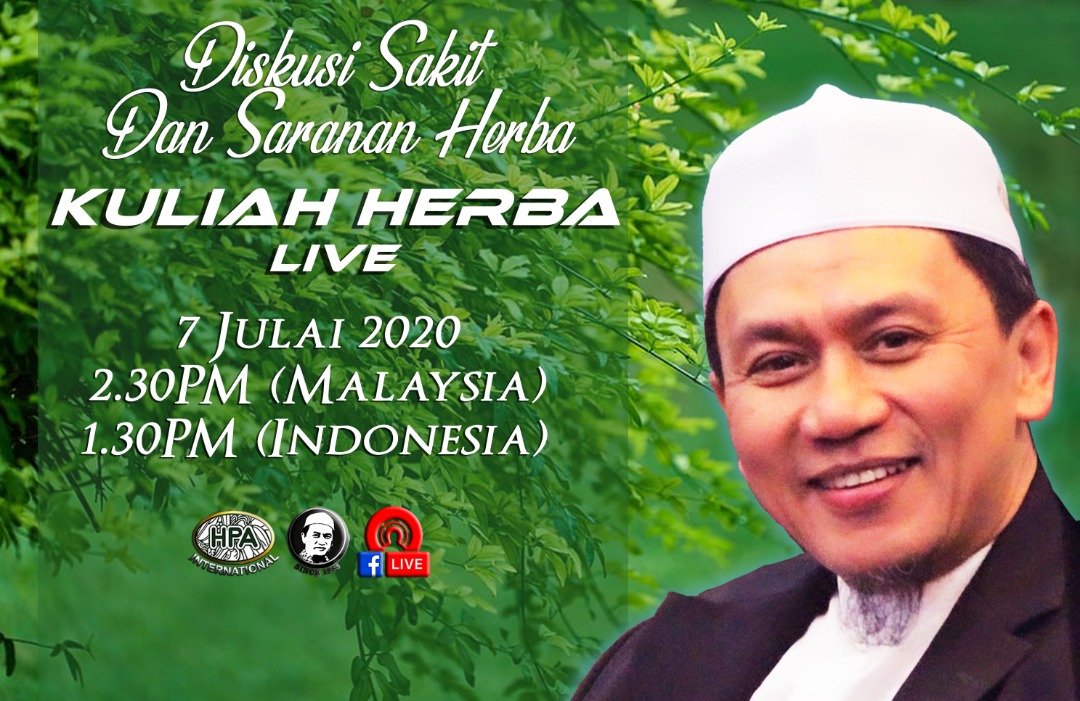 Kuliah Herba Tuan Haji - 07 Juli 2020 - Diskusi dan Saranan Herba 7