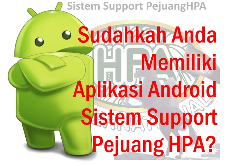 Sudahkah Anda Memiliki Aplikasi Android Sistem Support PejuangHPA