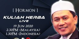 Kuliah Herba Tuan Haji - 18 Juni 2020 - Hormon