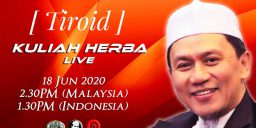 Kuliah Herba Tuan Haji - 18 Juni 2020 - Tiroid