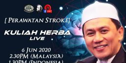 Kuliah Herba Tuan Haji 06 Juni 2020 ttg Perawatan Stroke