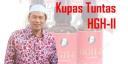 Kuliah Tuan Haji : Kupas Tuntas HGH-II