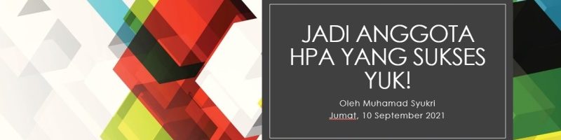 Jadi Anggota HPA yg sukses