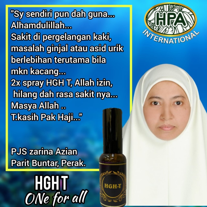 Saya sendiri pun sudah guna. Alhamdulillah sakit di pergelangan kaki, masalah ginjal atau asid urik berlebihan terutama bila makan kacang. 2 kali spray HGH-T, Allah izinkan, hilang sudah rasa sakitnya. Masya Allah.